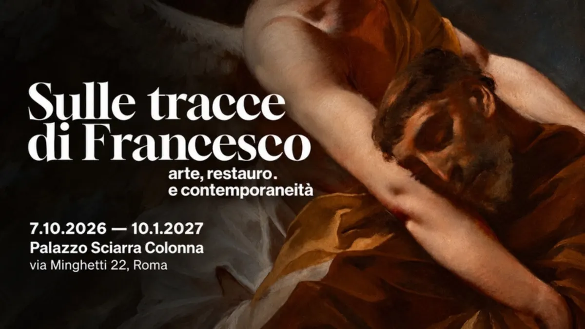 Locandina della mostra Sulle tracce di Francesco al Museo del Corso – Palazzo Sciarra Colonna